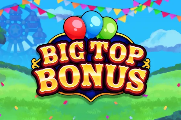 Jouer Big Top Bonus